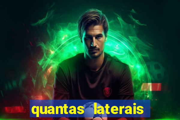 quantas laterais sai em um jogo